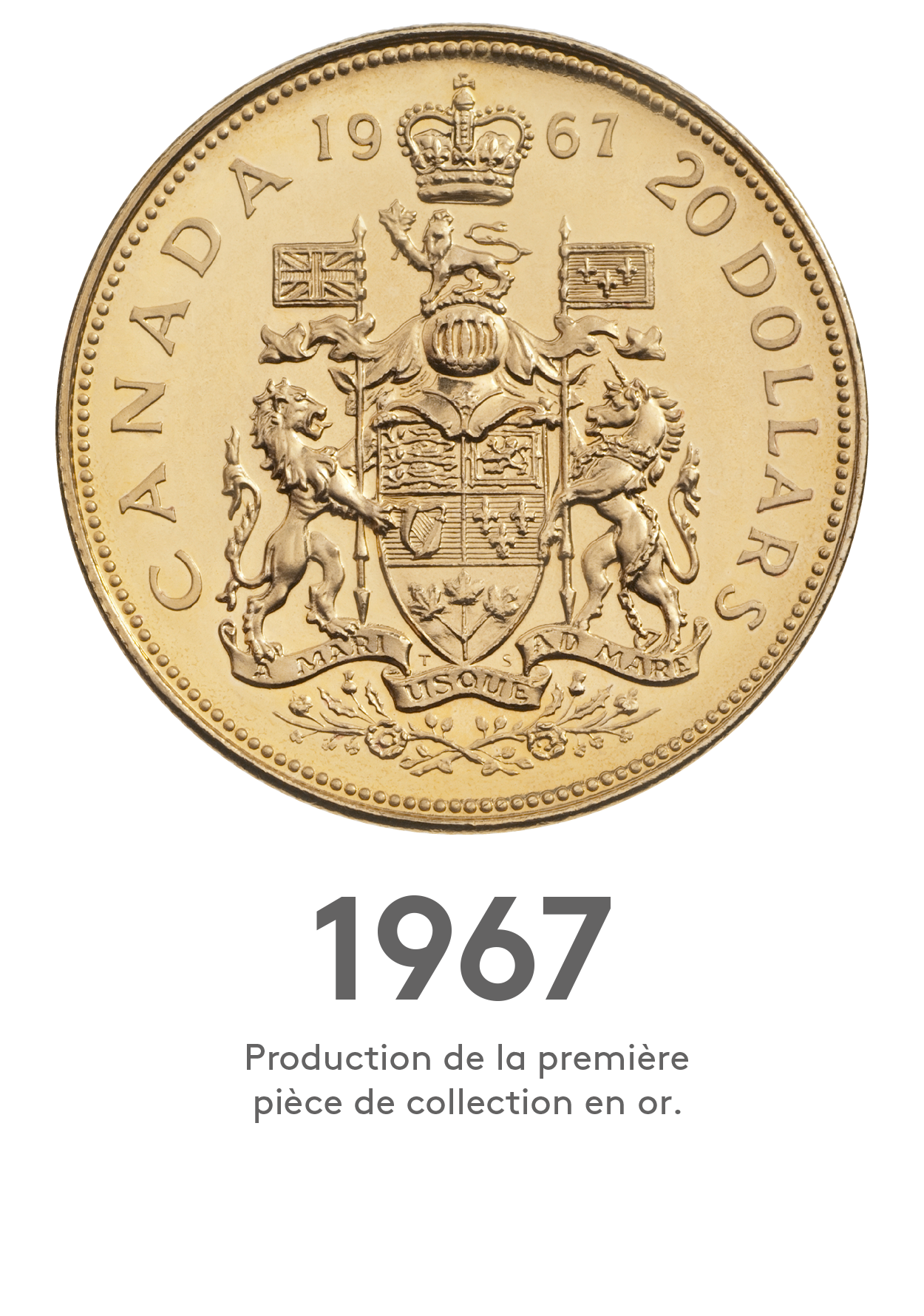 1967 : production de la première pièce de collection en or